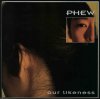 PHEW / Our Likeness (LP - LTD. CLEAR VINYL)<img class='new_mark_img2' src='https://img.shop-pro.jp/img/new/icons50.gif' style='border:none;display:inline;margin:0px;padding:0px;width:auto;' />