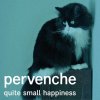 pervenche / quite small happiness (TAPE)<img class='new_mark_img2' src='https://img.shop-pro.jp/img/new/icons57.gif' style='border:none;display:inline;margin:0px;padding:0px;width:auto;' />