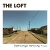 THE LOFT / Everything Changes Everything Stays The Same (LP - BLACK VINYL)<img class='new_mark_img2' src='https://img.shop-pro.jp/img/new/icons50.gif' style='border:none;display:inline;margin:0px;padding:0px;width:auto;' />