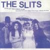 <img class='new_mark_img1' src='https://img.shop-pro.jp/img/new/icons1.gif' style='border:none;display:inline;margin:0px;padding:0px;width:auto;' />THE SLITS / Live At The Gibus Club (LP - BLACK VINYL)