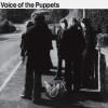 VOICE OF THE PUPPETS / I Don't Wanna Know (7