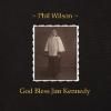 PHIL WILSON / God Bless Jim Kennedy (CD)<img class='new_mark_img2' src='https://img.shop-pro.jp/img/new/icons50.gif' style='border:none;display:inline;margin:0px;padding:0px;width:auto;' />