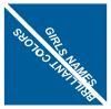 GIRLS NAMES / BRILLIANT COLORS / Split (7