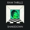 RAW THRILLS / Shake Down (LP+TAPE)<img class='new_mark_img2' src='https://img.shop-pro.jp/img/new/icons50.gif' style='border:none;display:inline;margin:0px;padding:0px;width:auto;' />