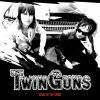 TWIN GUNS / Safe (Playing With Fire) (7