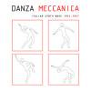 VARIOUS / Danza Meccanica - Italian Synth Wave 1982-1987 (LP)<img class='new_mark_img2' src='https://img.shop-pro.jp/img/new/icons50.gif' style='border:none;display:inline;margin:0px;padding:0px;width:auto;' />