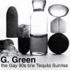 G. GREEN / The Gay 90s / Tequila Sunrise (FLEXI 7