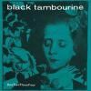 BLACK TAMBOURINE / One Two Three Four  (DBL7