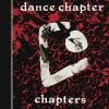 DANCE CHAPTER / Chapters (LP)<img class='new_mark_img2' src='https://img.shop-pro.jp/img/new/icons50.gif' style='border:none;display:inline;margin:0px;padding:0px;width:auto;' />