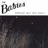 BABIES / Moonlight Mile (7