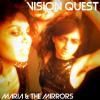 MARIA & THE MIRRORS / Vision Quest (CD)<img class='new_mark_img2' src='https://img.shop-pro.jp/img/new/icons50.gif' style='border:none;display:inline;margin:0px;padding:0px;width:auto;' />
