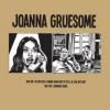 JOANNA GRUESOME / Do You Really Wanna Know Why Yr Still In Love With Me? (7