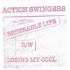 ACTION SWINGERS / Miserable Life (7