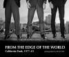 RUBY RAY / From the Edge of the World : California Punk 1977-1981 (HARDCOVER BOOK + CD)<img class='new_mark_img2' src='https://img.shop-pro.jp/img/new/icons50.gif' style='border:none;display:inline;margin:0px;padding:0px;width:auto;' />