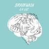 LA LUZ / Brainwash (7