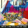 JEANNE FOLLY,  J.L. HENNIG, VXZ 375, HEKTOR ZAZOU, BAZOOKA / La Perversita (LP)<img class='new_mark_img2' src='https://img.shop-pro.jp/img/new/icons50.gif' style='border:none;display:inline;margin:0px;padding:0px;width:auto;' />