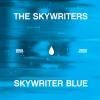 SKYWRITERS / Skywriter Blue (CDR)<img class='new_mark_img2' src='https://img.shop-pro.jp/img/new/icons50.gif' style='border:none;display:inline;margin:0px;padding:0px;width:auto;' />