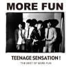 MORE FUN / Teenage Sensation! - The Best of MORE FUN (CD)<img class='new_mark_img2' src='https://img.shop-pro.jp/img/new/icons50.gif' style='border:none;display:inline;margin:0px;padding:0px;width:auto;' />