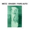 METZ / Eraser (7