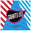 TAHITI 80 / All Around (7