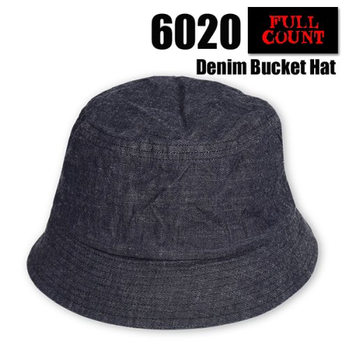 フルカウント FULL COUNT バケットハット 6020 帽子 Denim Hat デニム インディゴ アメカジ ヴィンテージ 日本製 メンズ  2024年 新作 - 京都のアメカジ通販ラグタイム【スマフォ用】